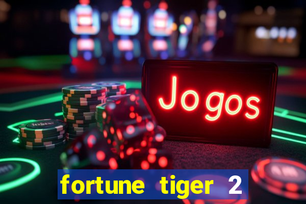 fortune tiger 2 revenge demo